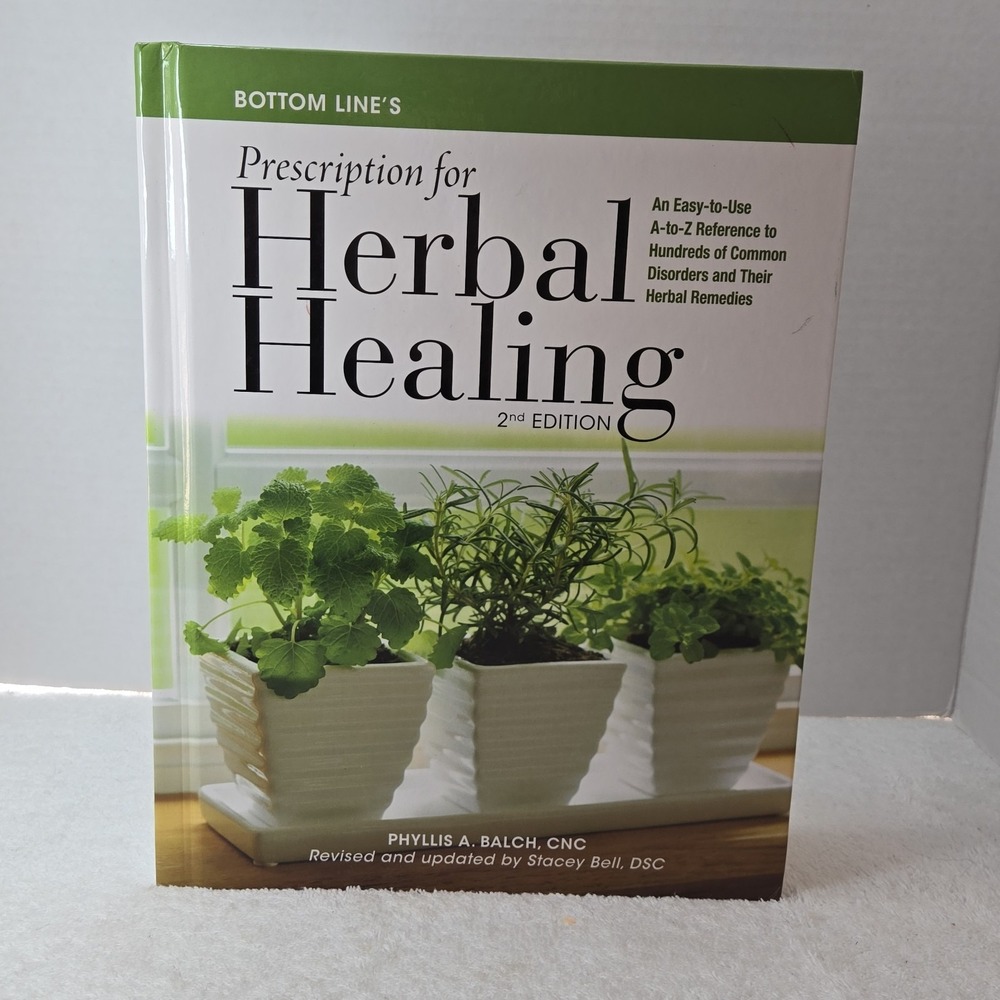 Prescription for Herbal Healing (2nd Edition)